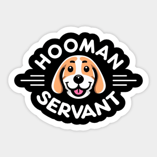 Hooman Servant: Happy Beagle Sticker